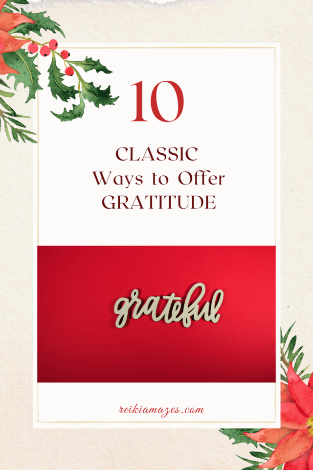 10 Ways To offer Your Gratitude