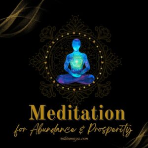 Meditation for Anundance and prosperity