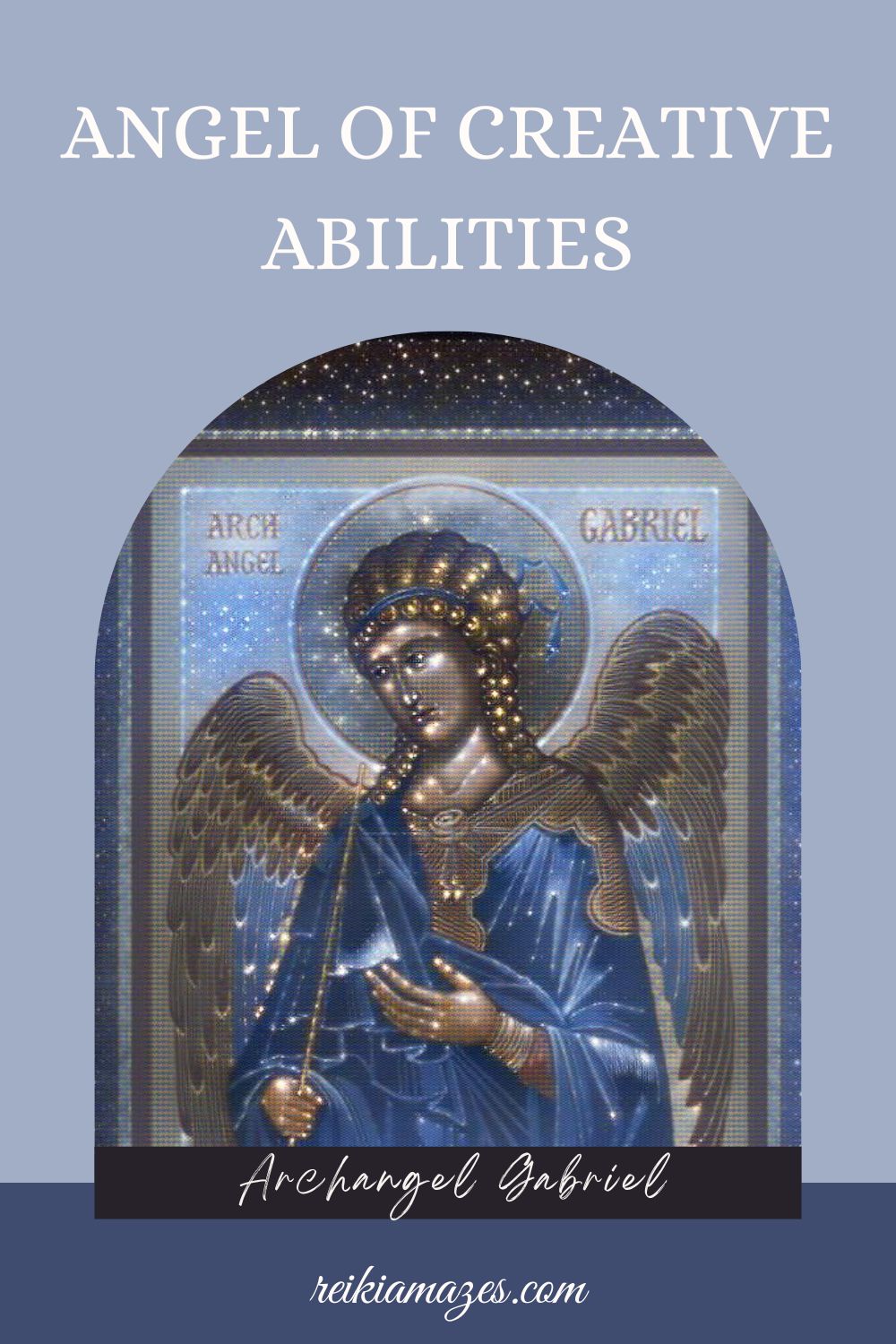Angel of creative ablities-Archangel Gabriel
