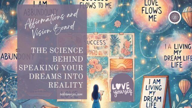 Affirmations and Vision Board | The Science Behind Speaking Your Dreams into Reality