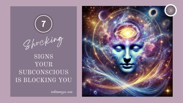 7 Signs Your Subconscious Is Blocking You