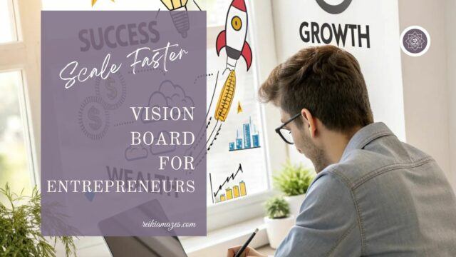 Vision Board for Entrepreneurs | Why Every Business Owner Needs One to Scale Faster