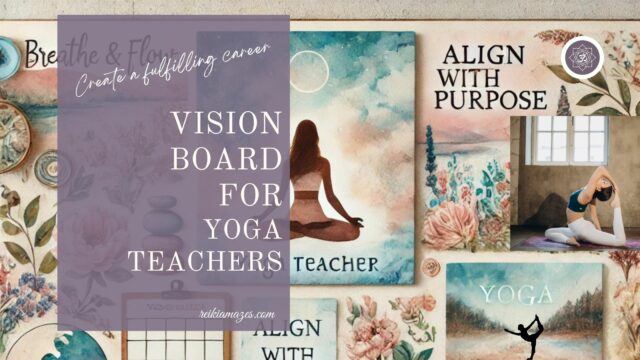 Vision Board for Yoga Teachers: Manifest a Thriving and Fulfilling Yoga Practice