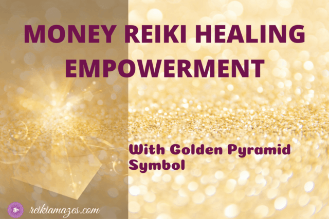 Money Reiki Healing Empowerment