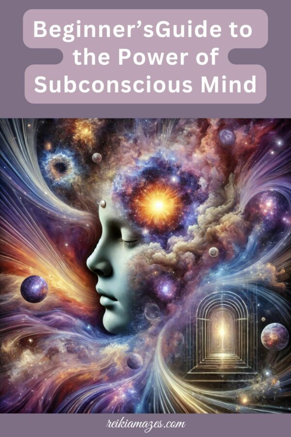 Beginner’s Guide To The Power Of Subconscious Mind