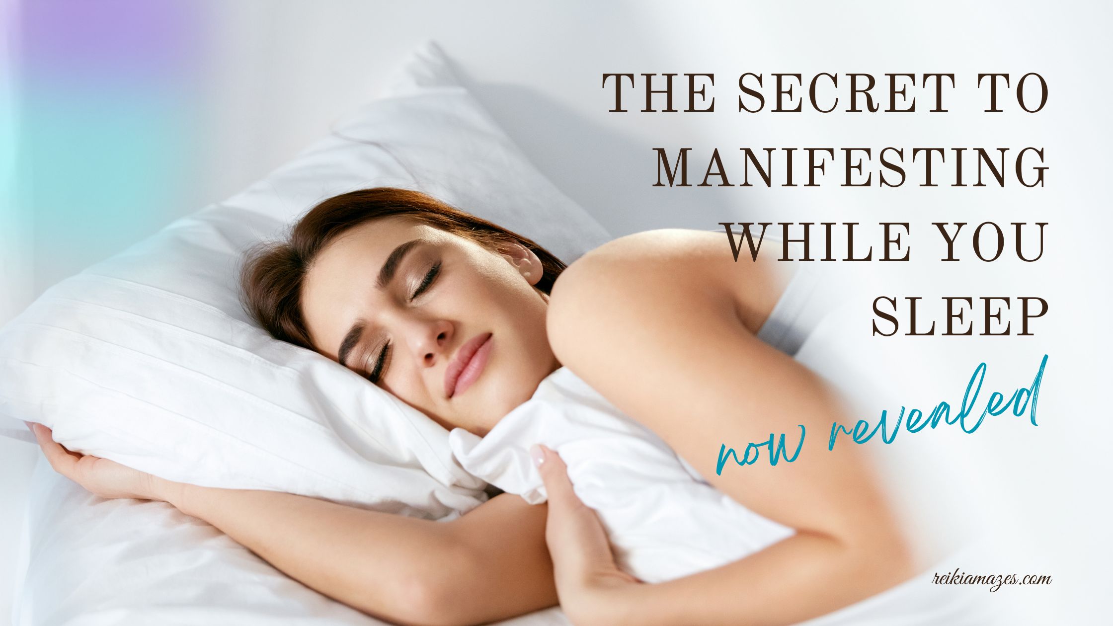 Visualize Your Way to Success: The Secret to Manifesting While You Sleep