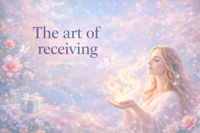 The Art of Receiving: What No One Taught You