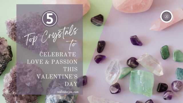 Top 5 Crystals to Celebrate Love & Passion This Valentine’s Day 💖